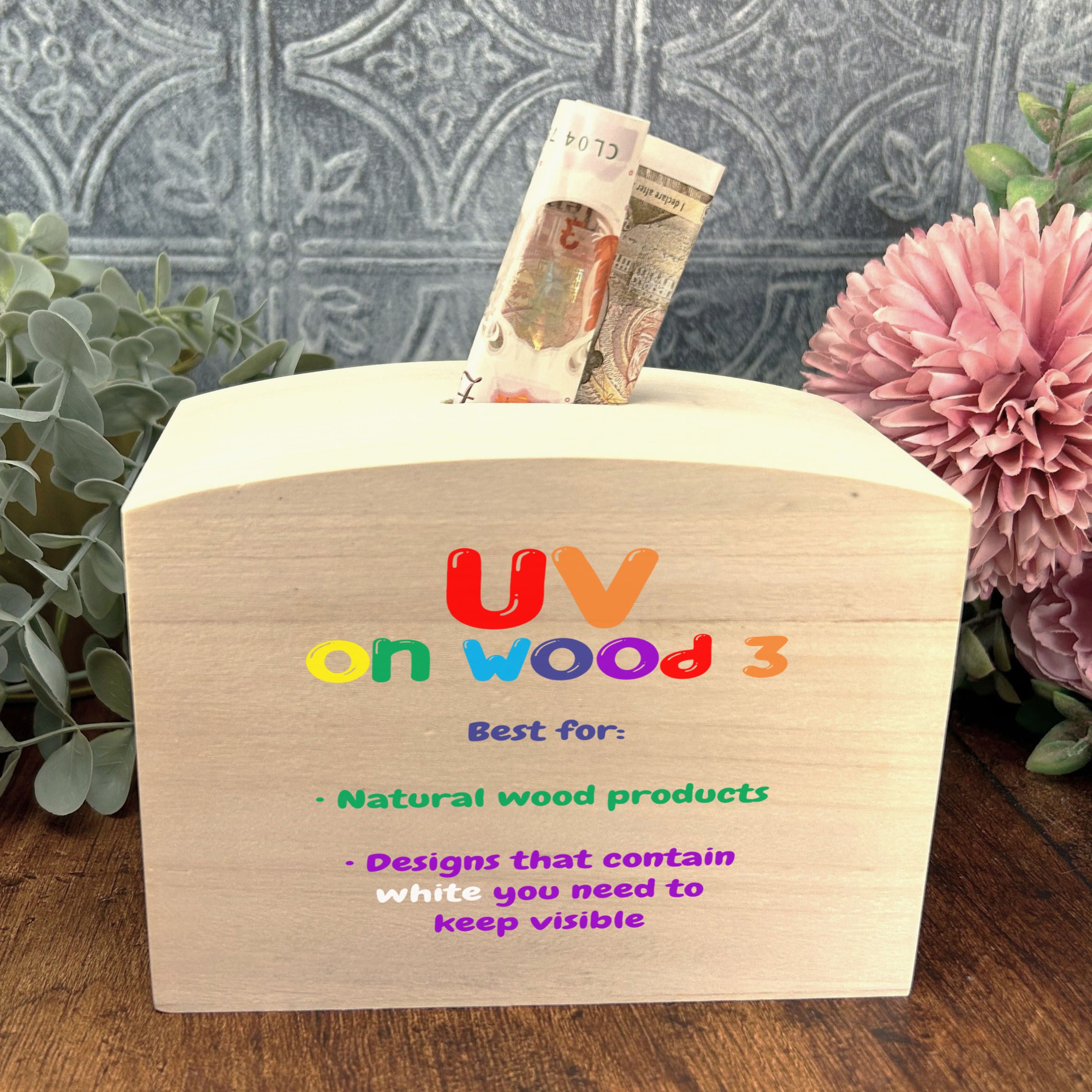 Print Setting 5 - UV on Wood 3